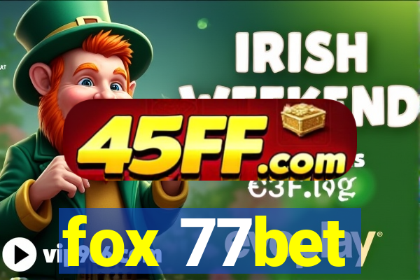 fox 77bet